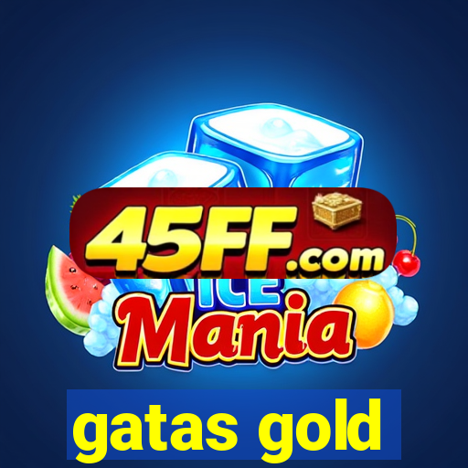 gatas gold